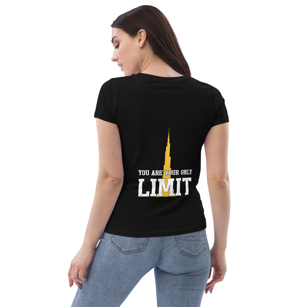 You are your only Limit! Damen T-Shirt Schwarz